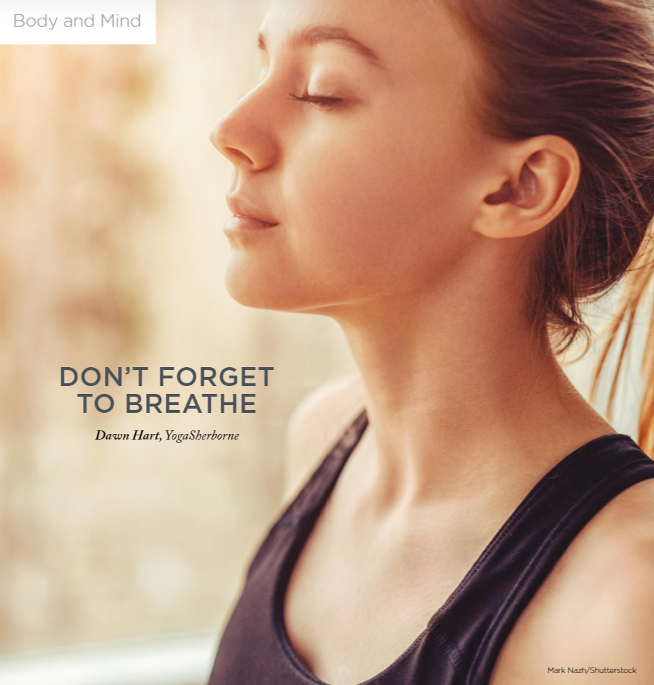 Read more about the article Don’t Forget to Breath – Sherborne Times Article